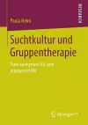 Suchtkultur und Gruppentherapie cover