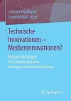 Technische Innovationen - Medieninnovationen? cover