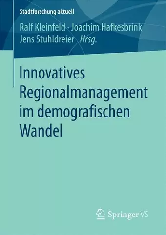 Innovatives Regionalmanagement im demografischen Wandel cover