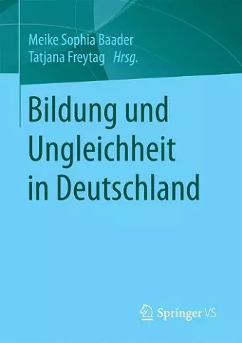 Bildung und Ungleichheit in Deutschland cover