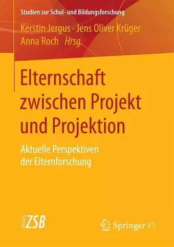 Elternschaft zwischen Projekt und Projektion cover