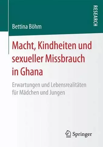 Macht, Kindheiten und sexueller Missbrauch in Ghana cover