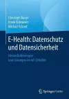 E-Health: Datenschutz und Datensicherheit cover