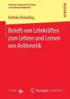 Beliefs von Lehrkräften zum Lehren und Lernen von Arithmetik cover
