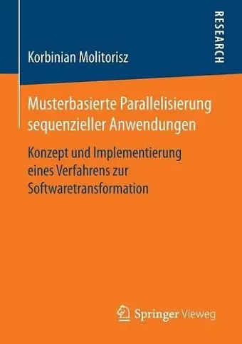 Musterbasierte Parallelisierung Sequenzieller Anwendungen cover