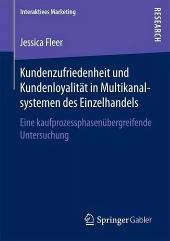 Kundenzufriedenheit und Kundenloyalität in Multikanalsystemen des Einzelhandels cover