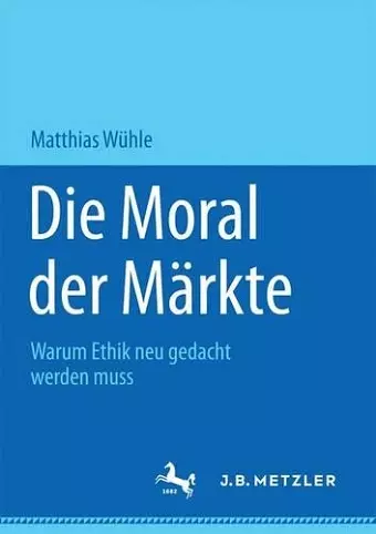 Die Moral der Märkte cover
