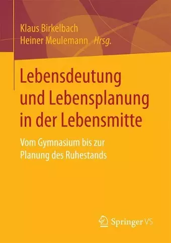 Lebensdeutung und Lebensplanung in der Lebensmitte cover