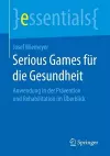 Serious Games für die Gesundheit cover