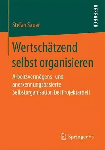 Wertschätzend Selbst Organisieren cover