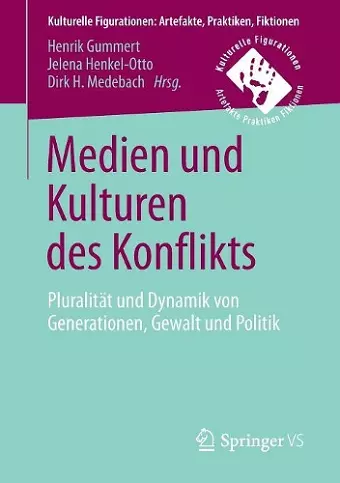 Medien und Kulturen des Konflikts cover