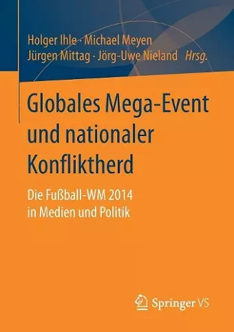 Globales Mega-Event und nationaler Konfliktherd cover