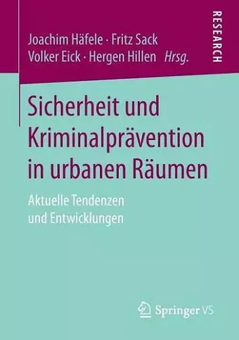 Sicherheit Und Kriminalprävention in Urbanen Räumen cover