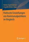 Politische Einstellungen von Kommunalpolitikern im Vergleich cover