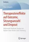 Therapeuteneffekte auf Outcome, Sitzungsanzahl und Dropout cover