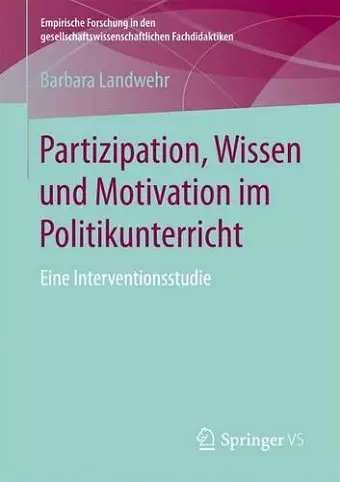 Partizipation, Wissen und Motivation im Politikunterricht cover
