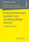 Ärztliche Werthaltungen Gegenüber Nichteinwilligungsfähigen Patienten cover