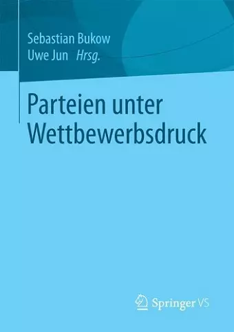 Parteien unter Wettbewerbsdruck cover
