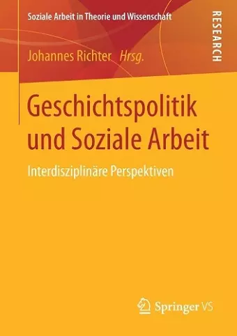 Geschichtspolitik und Soziale Arbeit cover