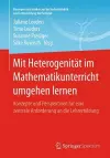 Mit Heterogenität im Mathematikunterricht umgehen lernen cover