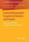 Soziale Bildungsarbeit - Europäische Debatten und Projekte cover