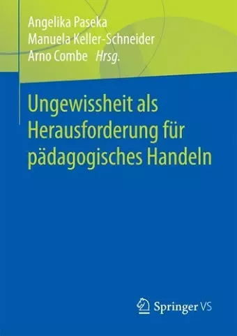 Ungewissheit ALS Herausforderung Für Pädagogisches Handeln cover