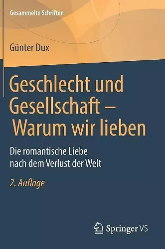 Geschlecht und Gesellschaft - Warum wir lieben cover