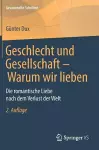 Geschlecht und Gesellschaft - Warum wir lieben cover