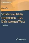 Strukturwandel der Legitimation – Das Ende absoluter Werte cover