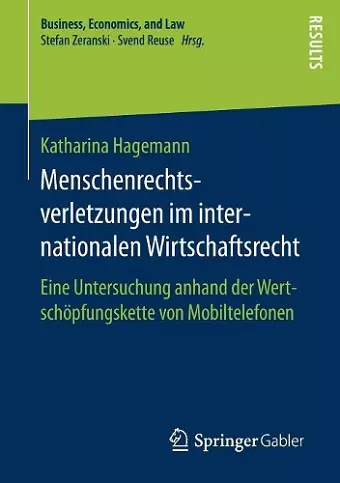 Menschenrechtsverletzungen Im Internationalen Wirtschaftsrecht cover