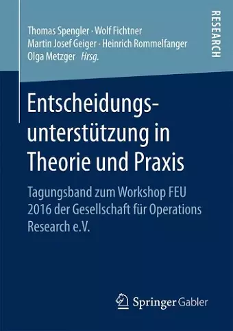 Entscheidungsunterstützung in Theorie und Praxis cover