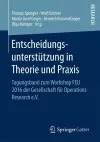 Entscheidungsunterstützung in Theorie und Praxis cover