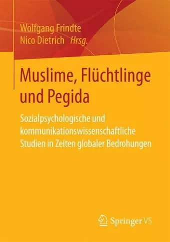 Muslime, Flüchtlinge Und Pegida cover