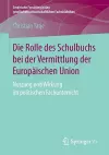 Die Rolle Des Schulbuchs Bei Der Vermittlung Der Europäischen Union cover