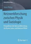 Netzwerkforschung zwischen Physik und Soziologie cover