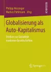Globalisierung als Auto-Kapitalismus cover
