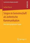 Singen in Gemeinschaft als ästhetische Kommunikation cover