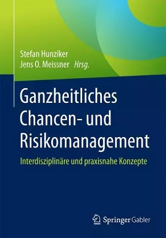 Ganzheitliches Chancen- und Risikomanagement cover