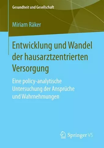 Entwicklung und Wandel der hausarztzentrierten Versorgung cover