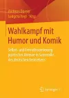 Wahlkampf mit Humor und Komik cover