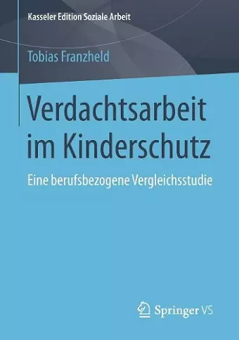 Verdachtsarbeit im Kinderschutz cover