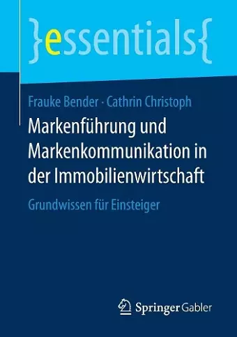 Markenführung und Markenkommunikation in der Immobilienwirtschaft cover