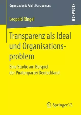 Transparenz als Ideal und Organisationsproblem cover