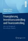 Finanzplanung, Investitionscontrolling und Finanzcontrolling cover