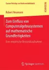 Zum Einfluss von Computeralgebrasystemen auf mathematische Grundfertigkeiten cover