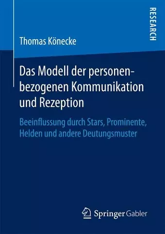Das Modell der personenbezogenen Kommunikation und Rezeption cover