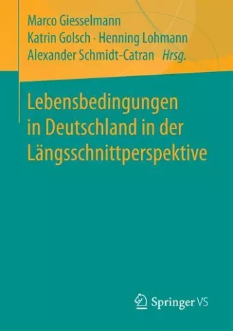 Lebensbedingungen in Deutschland in der Längsschnittperspektive cover