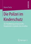 Die Polizei im Kinderschutz cover
