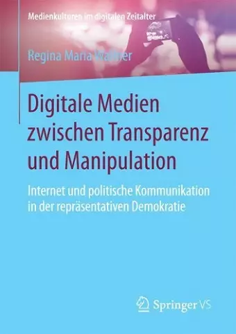 Digitale Medien zwischen Transparenz und Manipulation cover