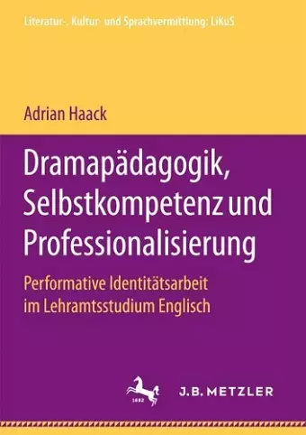 Dramapädagogik, Selbstkompetenz und Professionalisierung cover